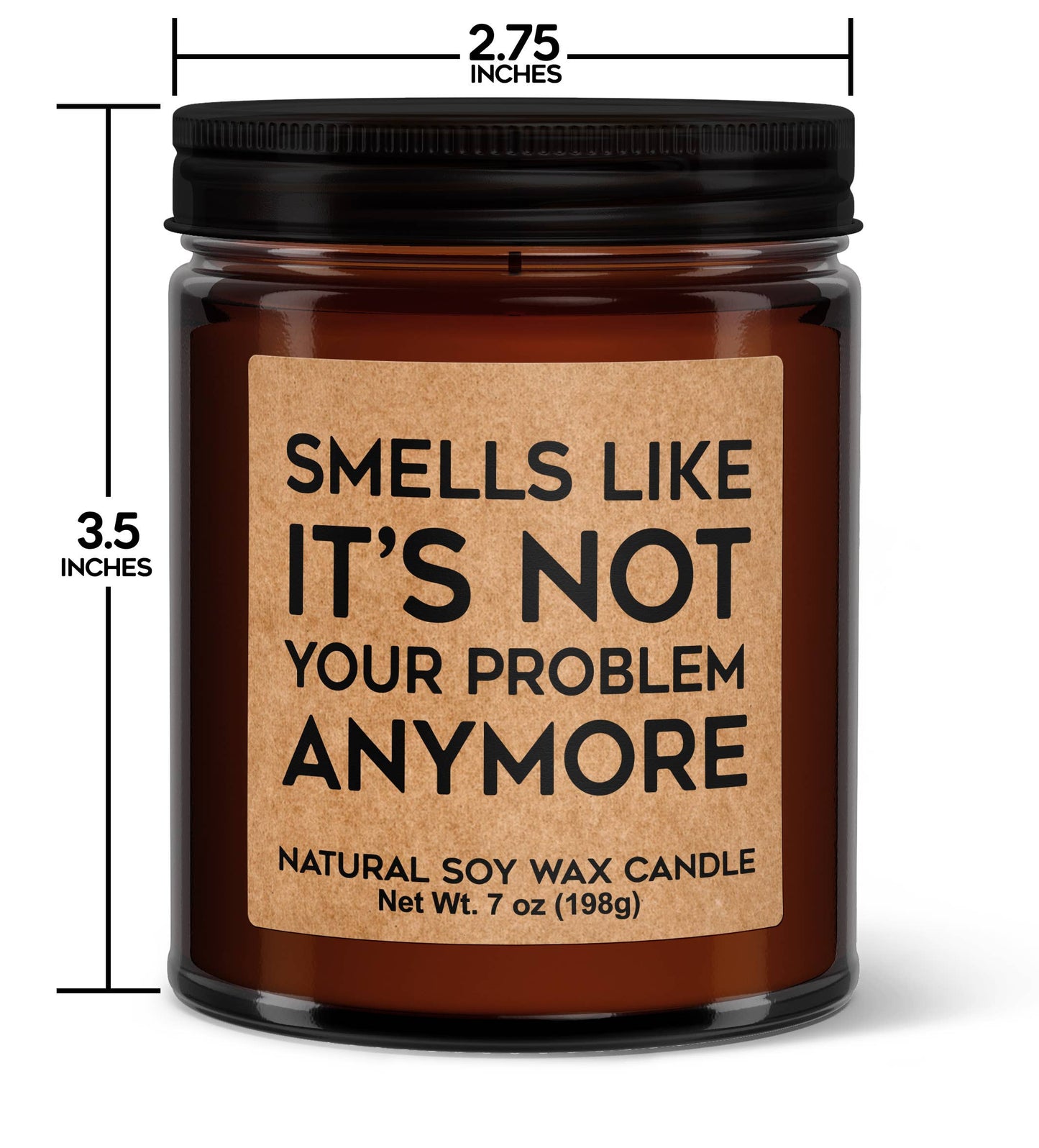 Smells Like It's Not Your Problem Soy Candle