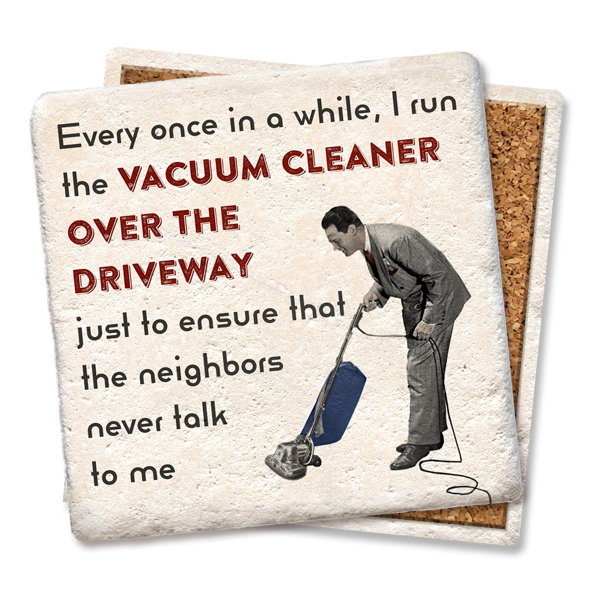 Coaster Every once in a while I vacuum driveway