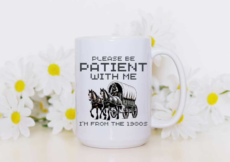 Oregon Trail I'm From The 1900's 15oz Coffee Mug