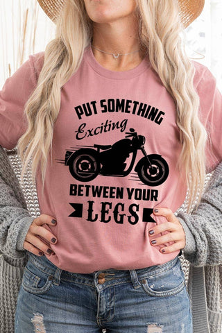 Put Something Exciting Motorcycle Graphic Tee