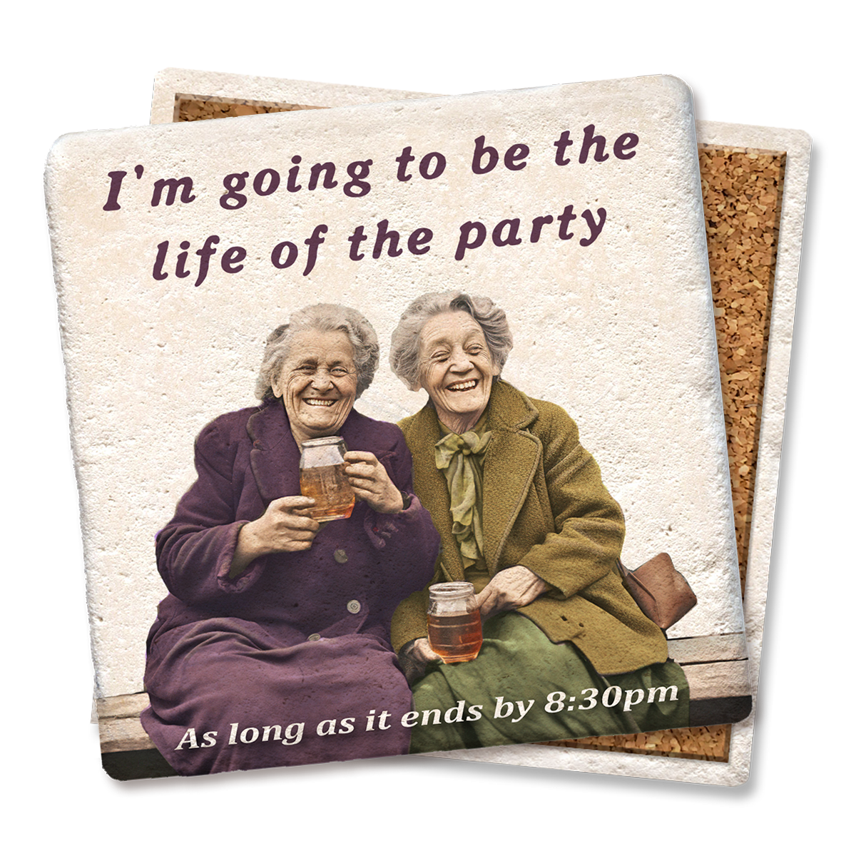 Coaster I'm Going to Be The Life Of The Party