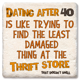 Dating after 40 drink coaster