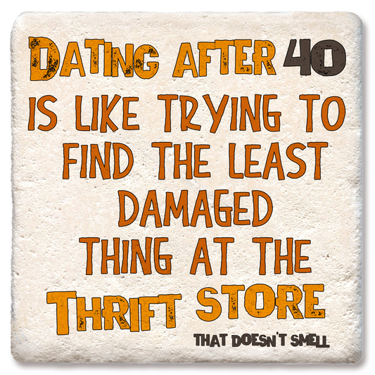 Dating after 40 drink coaster