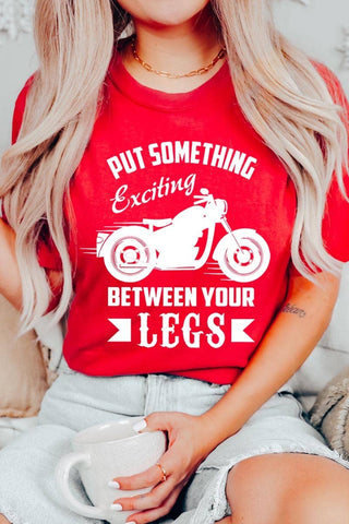 Put Something Exciting Motorcycle Graphic Tee