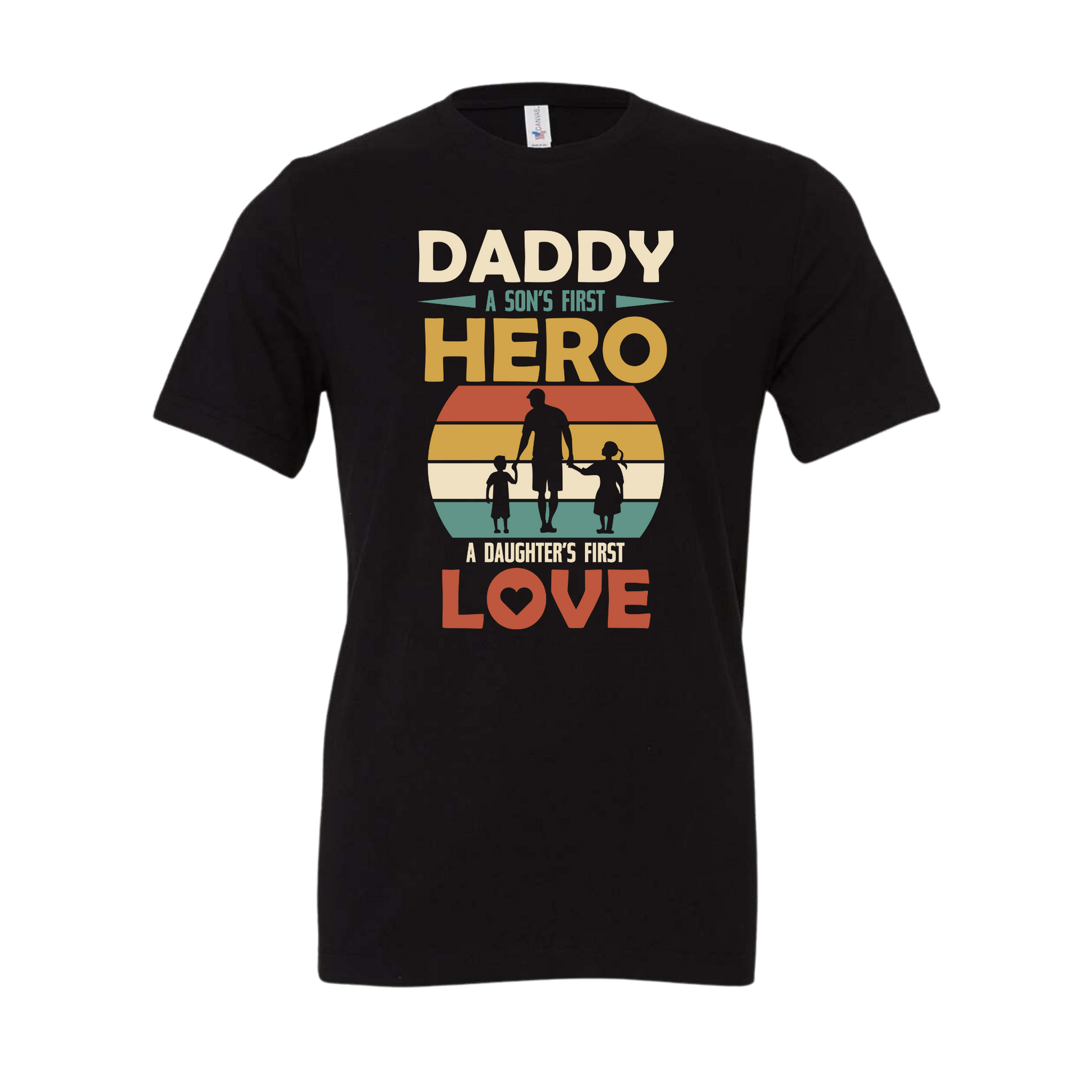 Daddy Son's Hero Daughters Love Tee