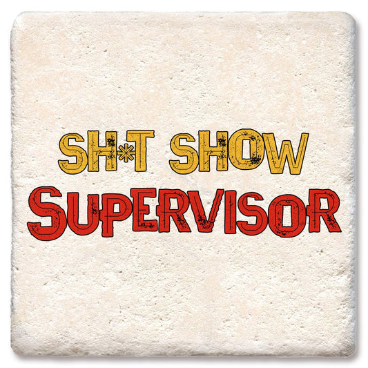 Coaster Sh*t Show Supervisor