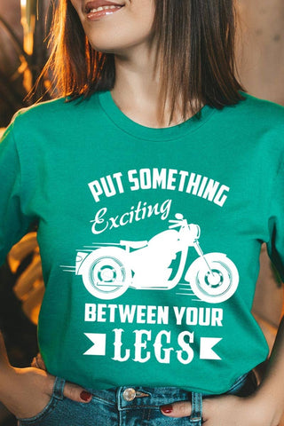 Put Something Exciting Motorcycle Graphic Tee