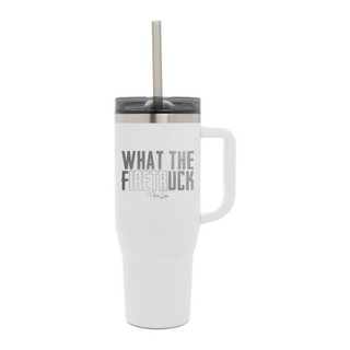 What The Firetruck Laser Etched 40oz Tumbler + Straw