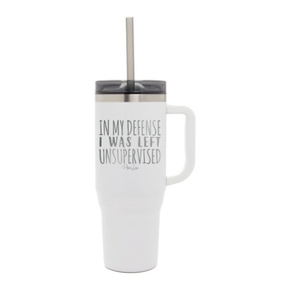 In My Defense I Was Left Unsupervised Laser Etched 40oz Tumbler + Straw