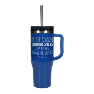 Be The Reason Someone Smiles Or Drinks Laser Etched 40oz Tumbler + Straw