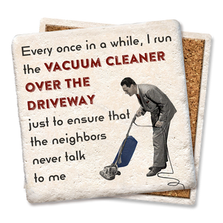 Coaster Every once in a while I vacuum driveway