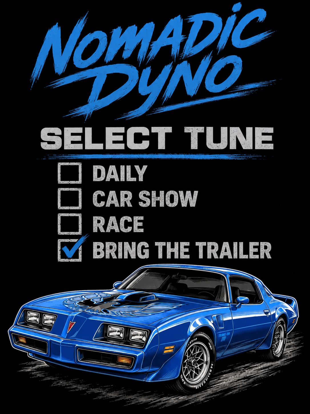 Nomadic Dyno T-Shirt - Bring the Trailer