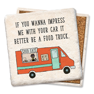 Drink Coaster If You Wanna Impress Me with Your Car