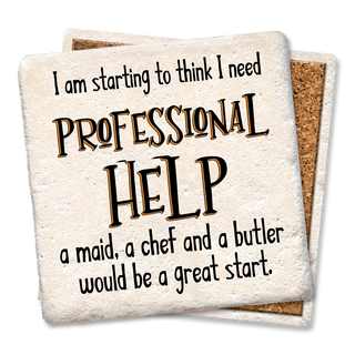 Drink Coaster I'm Starting to Think Professional Help Coaste